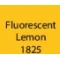 Fluorescent Lemon 1825